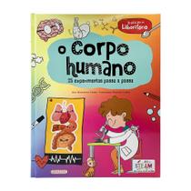 Livro - Práticas de Laboratório - O Corpo Humano - 25 Experimentos Passo a Passo Livro - Práticas de Laboratório - O Corpo Humano - 25 Experimentos Passo a Passo