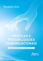 Livro - Práticas e Possibilidades Comunicacionais Livro - Práticas e Possibilidades Comunicacionais