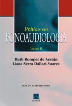 Livro - Práticas em Fonoaudiologia - Volume II