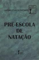 Livro Pré-Escola De Natação - ICONE EDITORA -