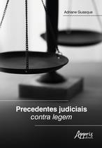 Livro - Precedentes Judiciais Contra Legem Livro - Precedentes Judiciais Contra Legem