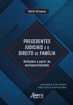 Livro - Precedentes Judiciais e o Direito de Família