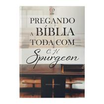 Livro - Pregando a bíblia toda com Spurgeon