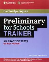 Livro - Preliminary Schools Trainer 6 Practice Test Without Answers - Cup - Cambridge University