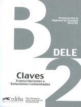 Livro - Preparacion Al Diploma - Dele B2 - Claves (Ed. 2013)