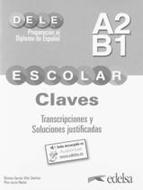 Livro - Preparacion al diploma - dele escolar a2/b1 - claves + audio descargable