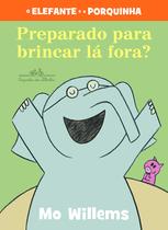 Livro - Preparado para brincar lá fora?