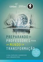Livro - Preparando os Professores para um Mundo em Transformação