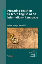 Livro - Preparing Teachers to Teach English as an International Language Livro - Preparing Teachers to Teach English as an International Language