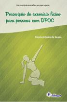 Livro - PRESCRIÇÃO DE EXERCÍCIO FÍSICO PARA PESSOAS COM DPOC