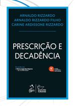 Livro - Prescrição e Decadência - 4ª Edição 2025 Livro - Prescrição e Decadência - 4ª Edição 2025
