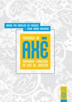 Livro - Presença Do Axe Mapeando Terreiros No Rio De Janeiro Livro - Presença Do Axe Mapeando Terreiros No Rio De Janeiro