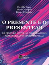 Livro - Presente E O Presentear, O