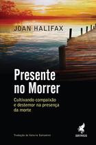 Livro - Presente no morrer