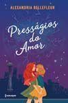 Livro Presságios do Amor Alexandria Bellefleur