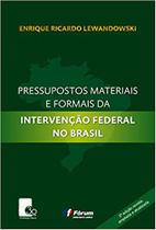 Livro - Pressupostos materiais e formais da intervenção federal no Brasil