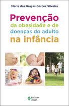 Livro - Prevenção da obesidade e de doenças do adulto na infância
