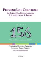 Livro - Prevenção e controle de infecção relacionada à assistência à saúde: 156 perguntas