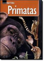 Livro Primatas - Coleção Enciclopédia Vida na Terra, Autor Desconhecido, Editora Impala