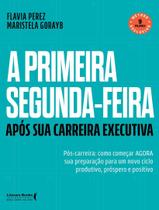 Livro - Primeira Segunda-Feira, A