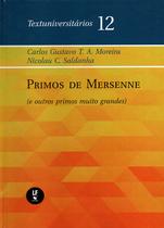 Livro - Primos de Mersenne (e outros primos muito grandes) Livro - Primos de Mersenne (e outros primos muito grandes)
