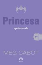 Livro - Princesa apaixonada (Vol. 3 O diário da Princesa)