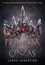 Livro - Princesa das cinzas (Princesa das cinzas – Livro 1)