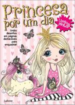 Livro - Princesa Por Um Dia - Livrao De Pintar