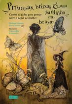 Livro - Princesas, bruxas e uma sardinha na brasa Livro - Princesas, bruxas e uma sardinha na brasa