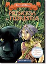 Livro - Princesas Do Reino Da Fantasia - Princesa Das Florestas (Livro 4 - Parte 2)