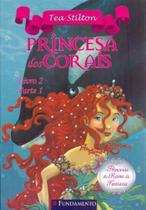 Livro - Princesas Do Reino Da Fantasia - Princesa Dos Corais (Livro 2 - Parte 1)