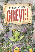 Livro - Princesas em greve! Livro - Princesas em greve!