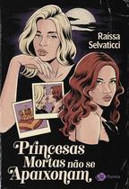 Livro - Princesas mortas não se apaixonam