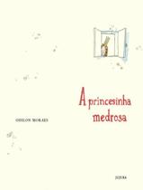 Livro - Princesinha Medrosa, A - JUJUBA