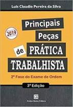 Livro -Principais Peças de Prática Trabalhista - Silva - Freitas Bastos