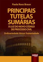Livro - Principais Tutelas Sumárias à Luz do Novo Código de Processo Civil