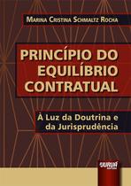 Livro - Princípio do Equilíbrio Contratual Livro - Princípio do Equilíbrio Contratual