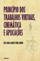 Livro - Princípio dos trabalhos virtuais, cinemática e aplicações