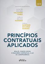 Livro - Princípios Contratuais aplicados: Boa-fé, função social e equilíbrio contratual à luz da Jurisprudência - 1ª edição – 2019
