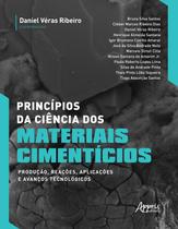 Livro - Princípios da ciência dos materiais cimentícios: produção, reações, aplicações e avanços tecnológicos
