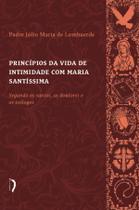 Livro - Princípios da vida de intimidade com Maria Santíssima