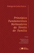 Livro - Princípios fundamentais norteadores do direito de família - 3ª edição de 2016