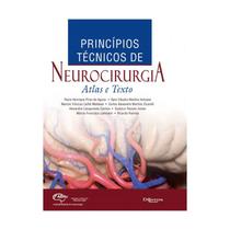 Livro - Princípios Técnicos de Neurocirurgia - Atlas e Textos - Antunes - DiLivros
