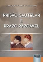 Livro - Prisão Cautelar e Prazo Razoável