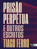 Livro - Prisao Perpetua E Outros Escritos