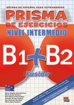 Livro - Prisma fusion intermedio B1 + B2 - Libro de ejercicios
