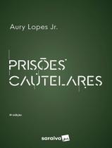 Livro Prisões Cautelares Aury Lopes Jr