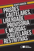 Livro - Prisões cautelares, liberdade provisória e medidas cautelares restritivas - 2ª edição de 2012 Livro - Prisões cautelares, liberdade provisória e medidas cautelares restritivas - 2ª edição de 2012