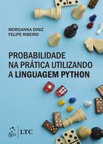 Livro - Probabilidade na Prática Utilizando a Linguagem Python