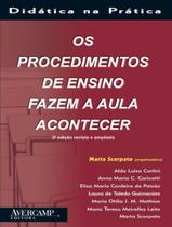 Livro - Procedimentos De Ensino Fazem A Aula Acontecer, Os Didatica Na Pratica - 2ºed